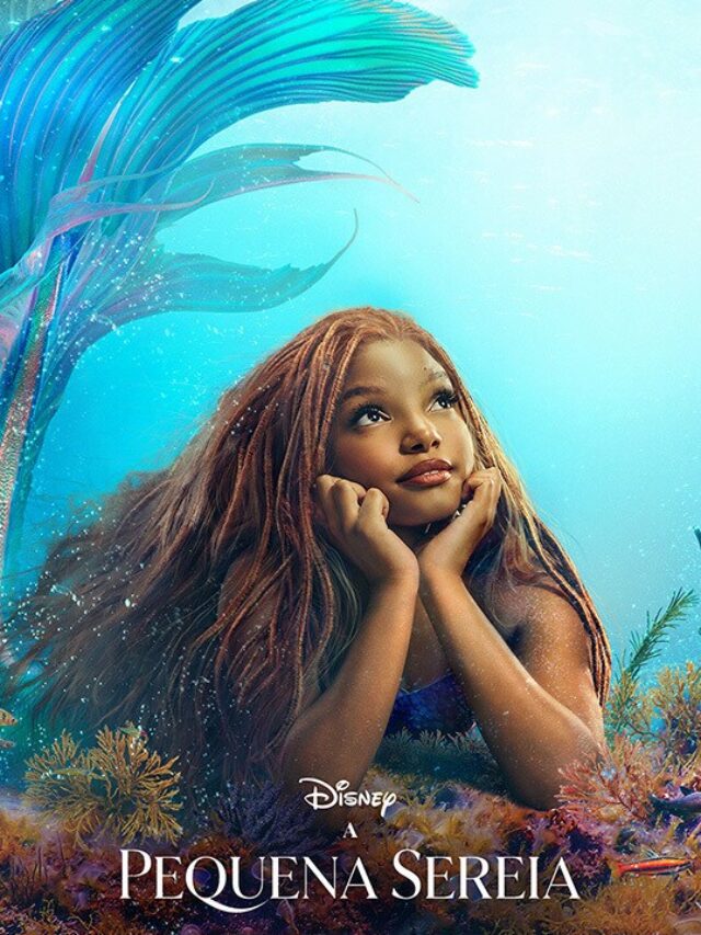 Live-Action da pequena sereia ganhou o coração dos fãs da Disney